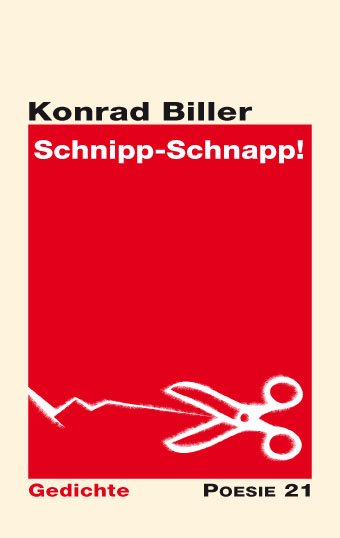 Konrad Biller: Schnipp-Schnapp!