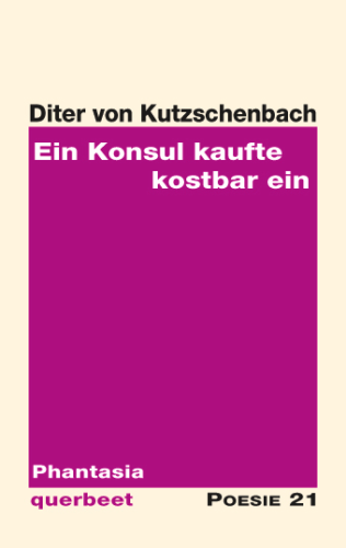 Diter von Kutzschenbach: Ein Konsul kaufte kostbar ein
