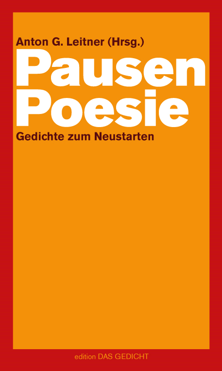 Anton G. Leitner (Hrsg.): Pausenpoesie