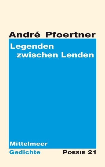 André Pfoertner: Legenden zwischen Lenden